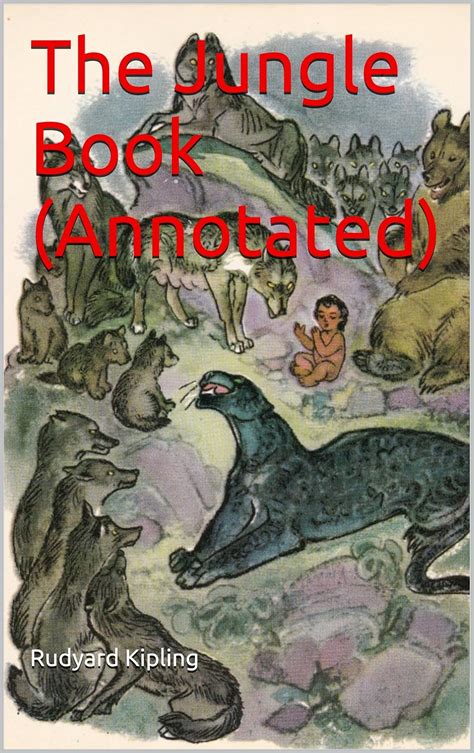 The Jungle Book Annotated Kipling Collection 1