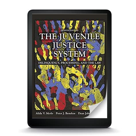 The Juvenile Justice System Delinquency Processing and the Law 8th Edition Epub