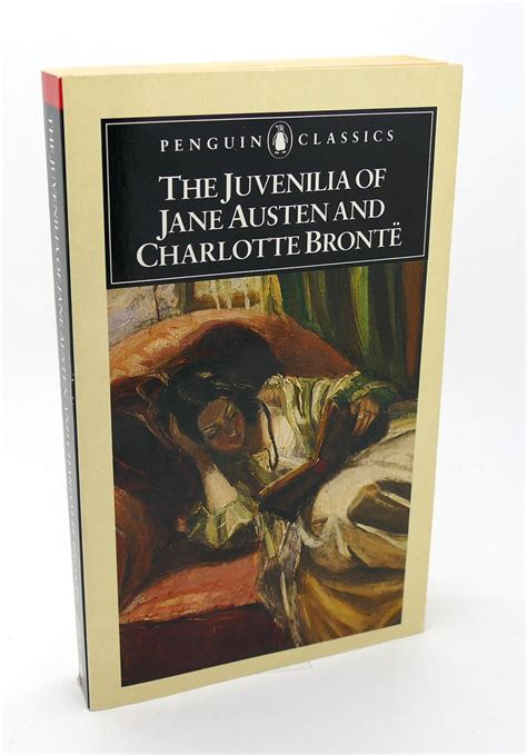 The Juvenilia of Jane Austen and Charlotte Bronte Reader