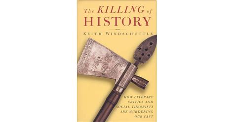 The KILLING OF HISTORY Ebook Doc