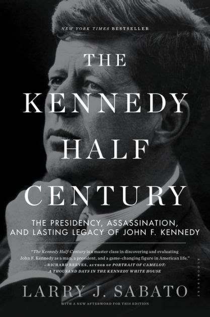 The Kennedy Half-Century The Presidency, Assassination, and Lasting Legacy of John F. Kennedy 1st Ed Epub