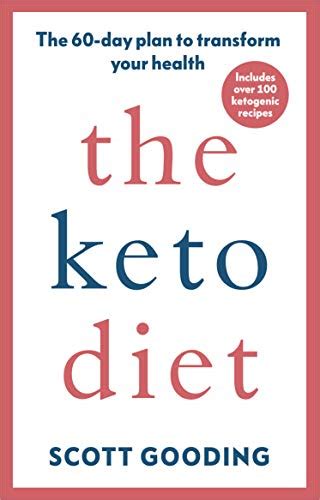 The Keto Diet A 60-day protocol to boost your health Kindle Editon