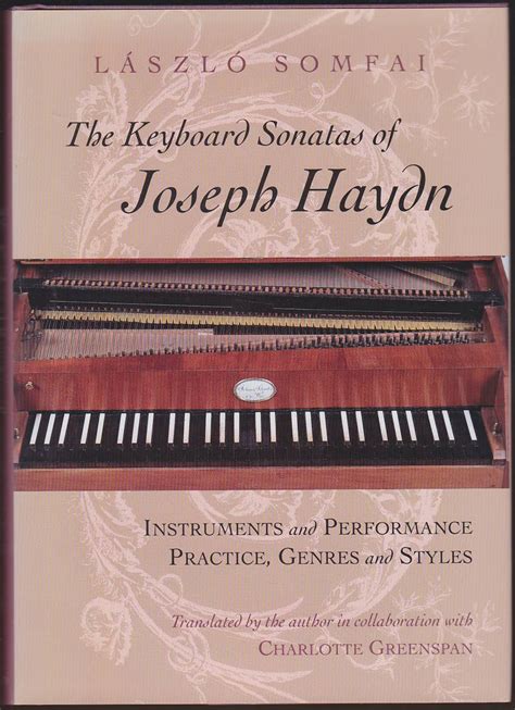 The Keyboard Sonatas of Joseph Haydn Instruments and Performance Practice Doc