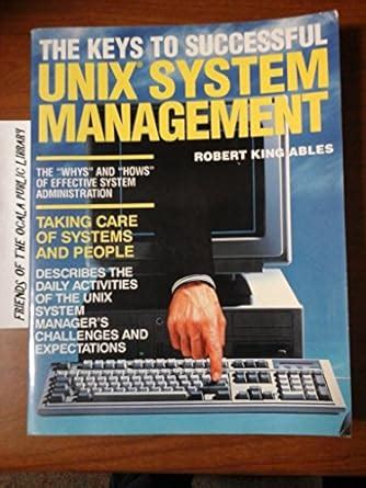 The Keys to Successful Unix System Management Epub