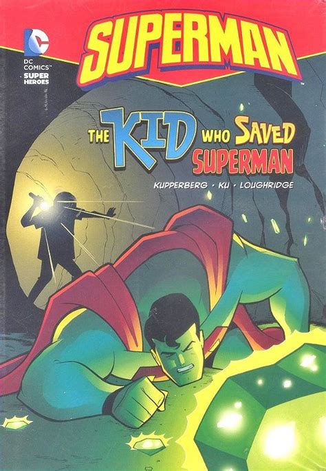 The Kid Who Saved Superman (Dc Super Heroes) Kindle Editon