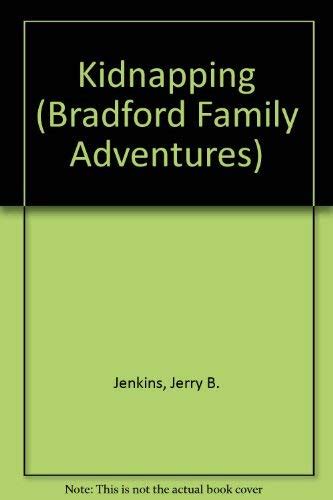 The Kidnapping The Bradford Family Adventures Book 4 PDF