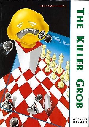 The Killer Grob Pergamon Chess Series Kindle Editon