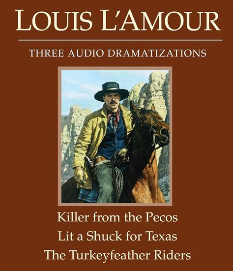 The Killer from the Pecos Lit a Shuck for Texas The Turkeyfeather Riders Dramatized PDF
