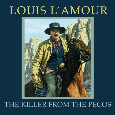 The Killer from the Pecos Louis L Amour Epub