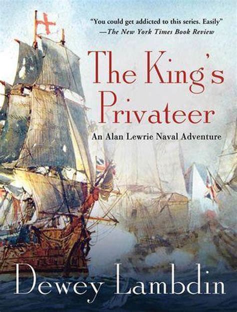 The King s Privateer Alan Lewrie Naval Adventures Paperback Doc