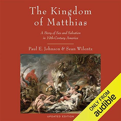 The Kingdom of Matthias A Story of Sex and Salvation in 19th-Century America Epub