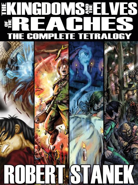 The Kingdoms and the Elves of the Reaches The Complete Tetralogy Four Epic Fantasy Novels Lands of Ruin Mist Book 1
