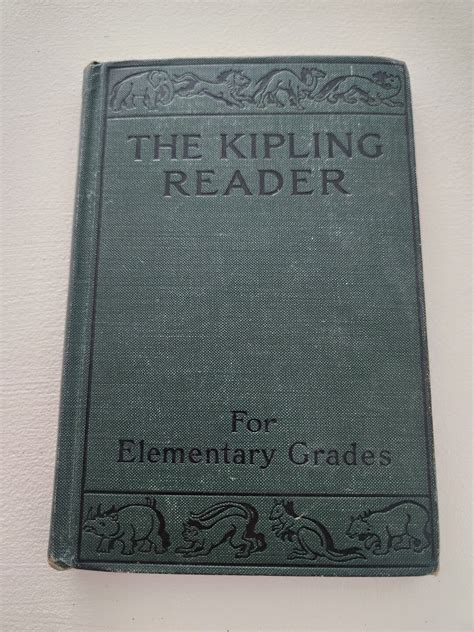 The Kipling reader for elementary grades Reader