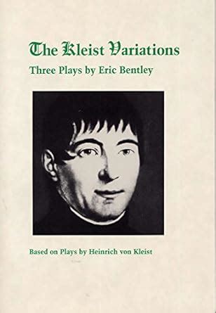 The Kleist Variations Three Plays 2nd Edition PDF