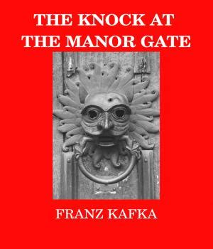 The Knock at the Manor Gate Kindle Editon