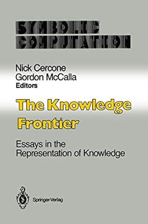 The Knowledge Frontier Essays in the Representation of Knowledge 1st Edition Kindle Editon