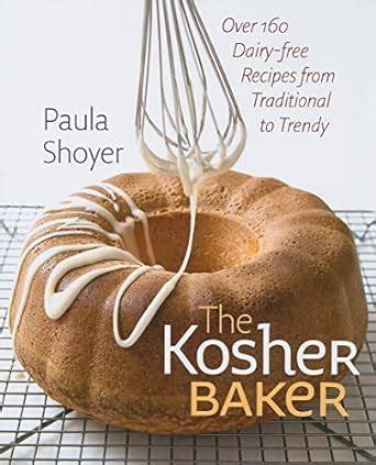 The Kosher Baker Over 160 Dairy-free Recipes from Traditional to Trendy Doc