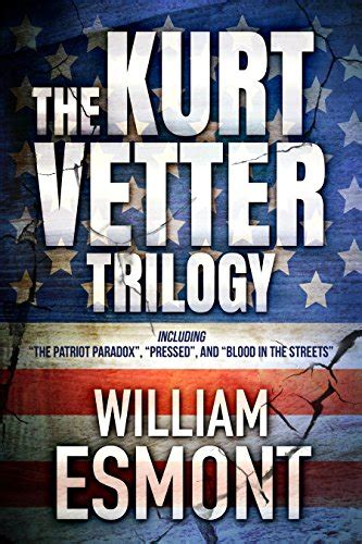 The Kurt Vetter Trilogy The Reluctant Hero Kindle Editon