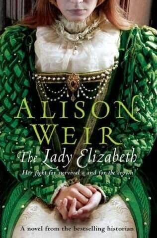 The Lady Elizabeth A Novel Reprint Edition Reader