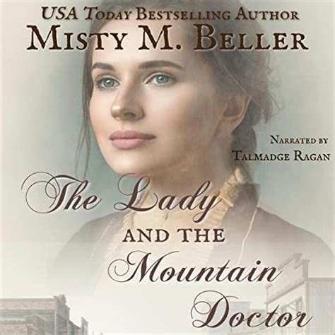 The Lady and the Mountain Doctor Mountain Dreams Series Volume 2 PDF