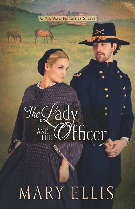 The Lady and the Officer Civil War Heroines Series Epub