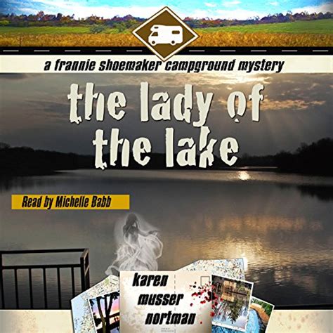 The Lady of the Lake The Frannie Shoemaker Campground Mysteries Volume 4 Kindle Editon