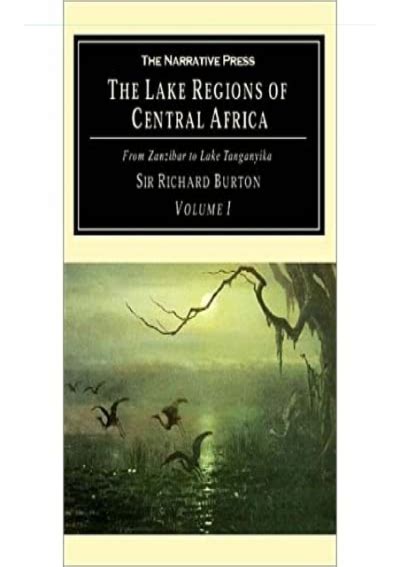 The Lake Regions of Central Africa From Zanzibar to Lake Tanganyika Volume 2 PDF