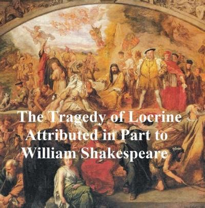 The Lamentable Tragedy of Locrine Kindle Editon