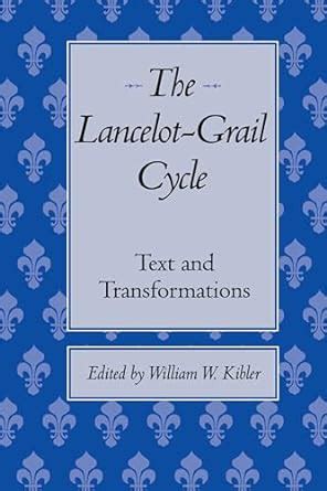 The Lancelot-Grail Cycle Text and Transformations Epub