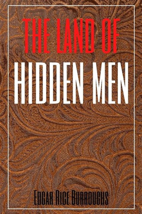 The Land of Hidden Men Reader