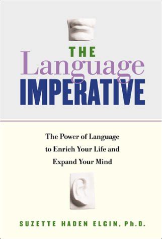 The Language Imperative The Power of Language to Enrich Your Life and Expand Your Mind Doc