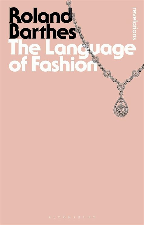 The Language of Fashion Bloomsbury Revelations Reader