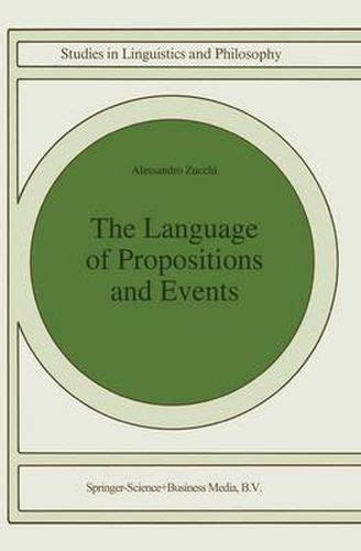 The Language of Propositions and Events Issues in the Syntax and the Semantics of Nominalization 1st PDF