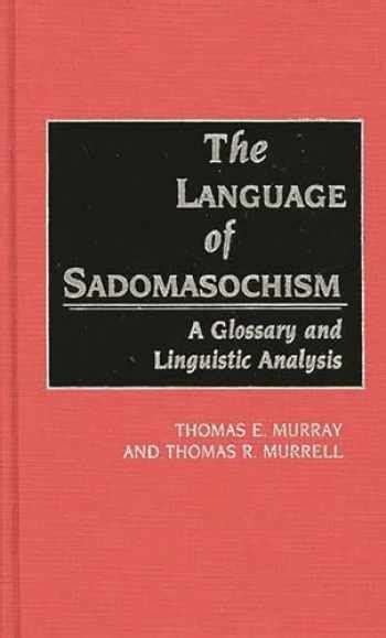 The Language of Sadomasochism 1st Edition PDF