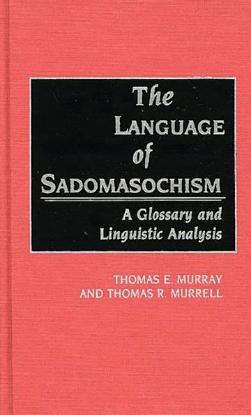 The Language of Sadomasochism 1st Edition PDF