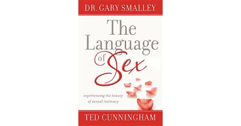 The Language of Sex Experiencing the Beauty of Sexual Intimacy Epub