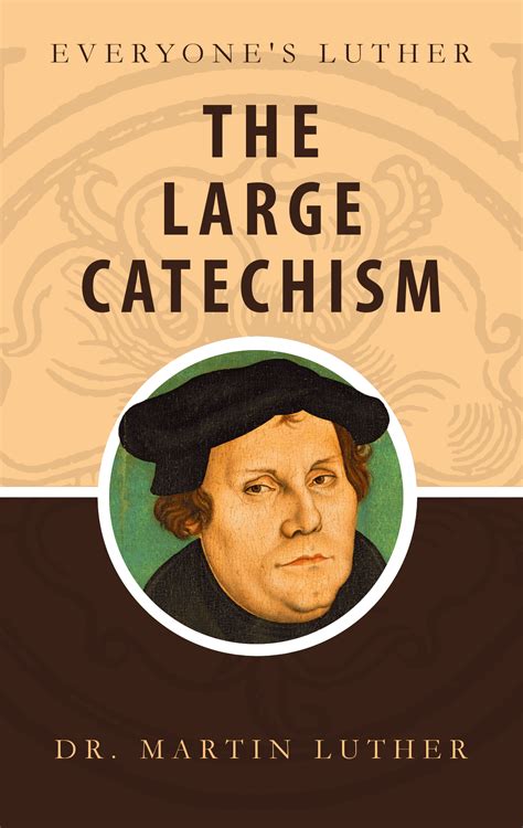 The Large Catechism Reader