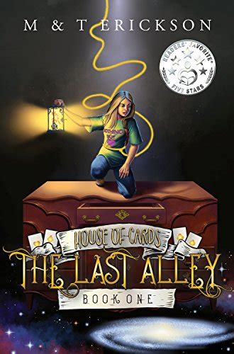 The Last Alley YA Magic Urban Fantasy Adventure House of Cards Book 1 Kindle Editon