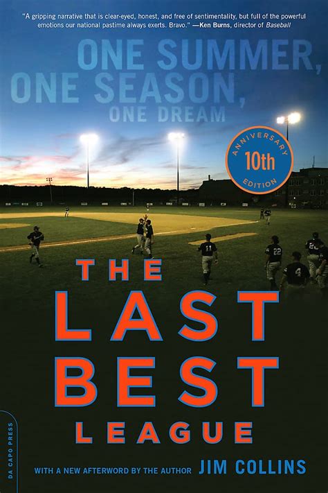 The Last Best League 10th anniversary edition One Summer One Season One Dream Doc