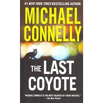 The Last Coyote A Harry Bosch Novel Doc