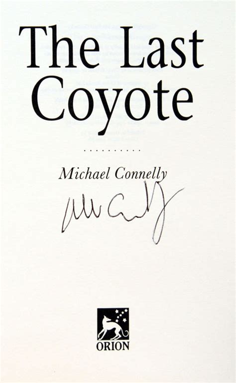 The Last Coyote SIGNED W His Full Signature and DATED 1-13-95 Kindle Editon