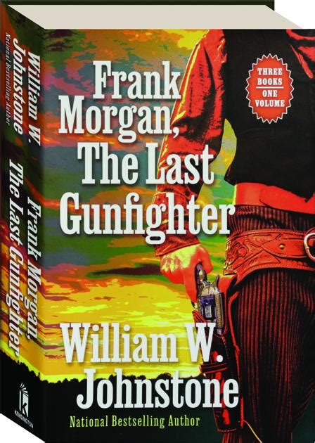 The Last Gunfighter Series -A Series of Four Novels Reader