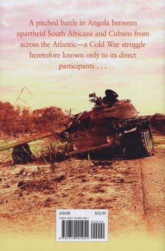 The Last Hot Battle of the Cold War South Africa vs. Cuba in the Angolan Civil War Reader