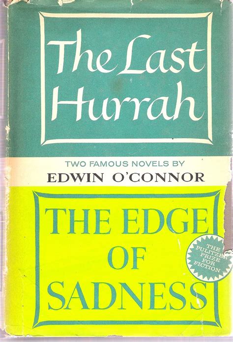 The Last Hurrah The Edge of Sadness Reader