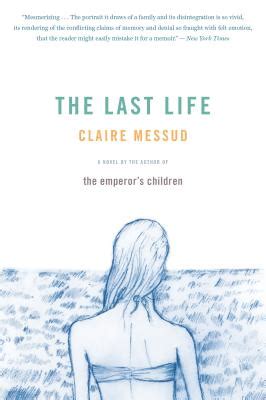 The Last Life A Novel Doc