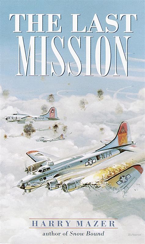 The Last Mission (Laurel-Leaf Historical Fiction) PDF