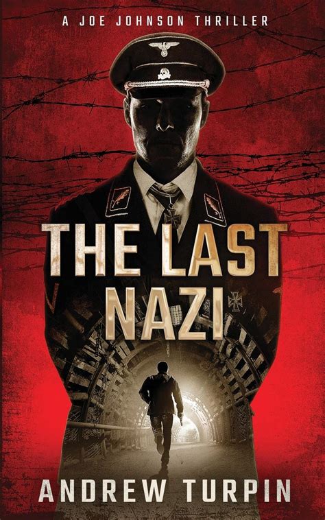 The Last Nazi A Joe Johnson Thriller Kindle Editon