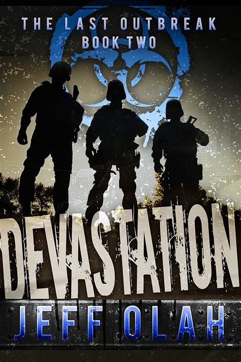 The Last Outbreak DEVASTATION Book 2 A Post-Apocalyptic Thriller Volume 2 Reader