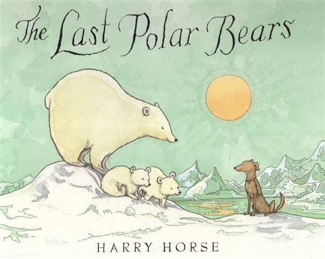 The Last Polar Bears Kindle Editon