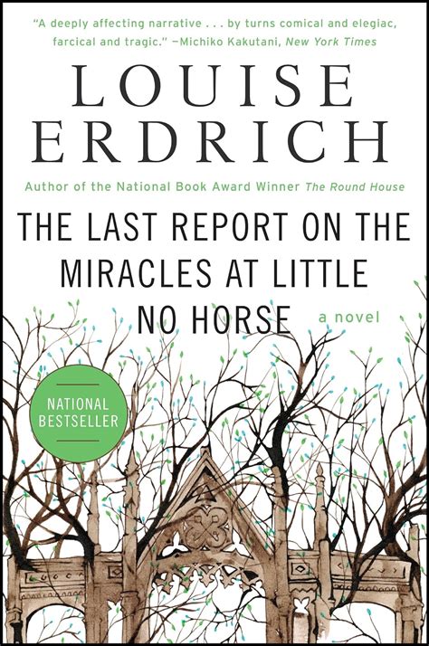 The Last Report on the Miracles at Little No Horse A Novel Doc